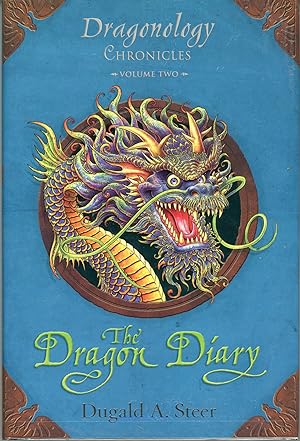 Seller image for DRAGONOLOGY CHRONICLES VOLUME ONE: THE DRAGON DIARY . for sale by Currey, L.W. Inc. ABAA/ILAB