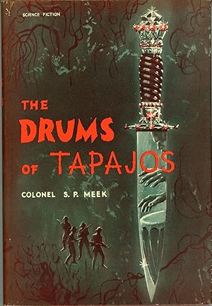 Image du vendeur pour THE DRUMS OF TAPAJOS mis en vente par Currey, L.W. Inc. ABAA/ILAB