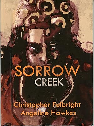 Image du vendeur pour SORROW CREEK mis en vente par Currey, L.W. Inc. ABAA/ILAB