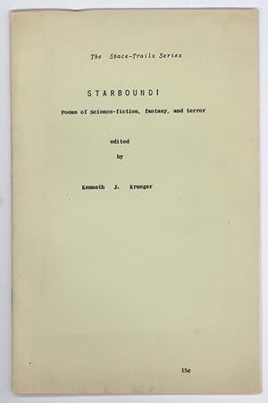 Immagine del venditore per STARBOUND: POEMS OF SCIENCE/FANTASY . venduto da Currey, L.W. Inc. ABAA/ILAB
