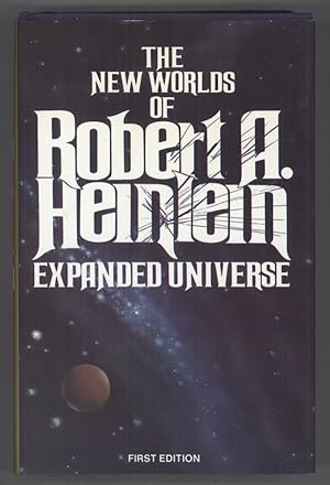 Immagine del venditore per EXPANDED UNIVERSE: THE NEW WORLDS OF ROBERT A. HEINLEIN venduto da Currey, L.W. Inc. ABAA/ILAB