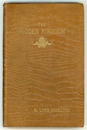 Seller image for THE HIDDEN KINGDOM for sale by Currey, L.W. Inc. ABAA/ILAB