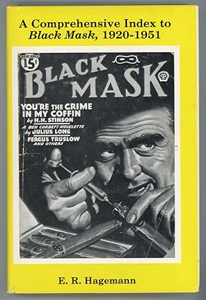 Seller image for A COMPREHENSIVE INDEX TO BLACK MASK, 1920-1951: WITH BRIEF ANNOTATIONS, PREFACE, AND EDITORIAL APPARATUS for sale by Currey, L.W. Inc. ABAA/ILAB