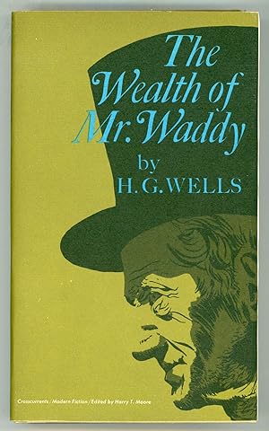 Seller image for THE WEALTH OF MR. WADDY. A NOVEL for sale by Currey, L.W. Inc. ABAA/ILAB
