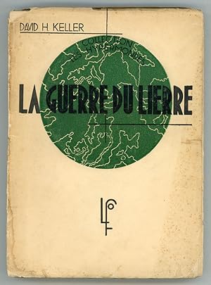 Image du vendeur pour LA GUERRE DU LIERRE . Traduction de Regis Messac . mis en vente par Currey, L.W. Inc. ABAA/ILAB