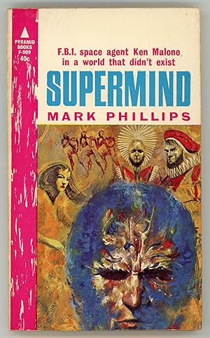 Imagen del vendedor de SUPERMIND . by Mark Phillips [pseudonym] a la venta por Currey, L.W. Inc. ABAA/ILAB