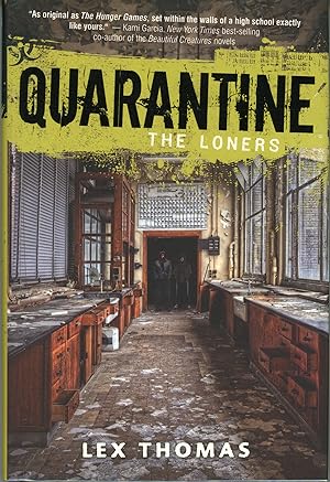Seller image for QUARANTINE: THE LONERS . for sale by Currey, L.W. Inc. ABAA/ILAB