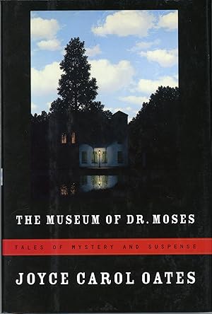 Bild des Verkufers fr THE MUSEUM OF DR. MOSES: TALES OF MYSTERY AND SUSPENSE zum Verkauf von Currey, L.W. Inc. ABAA/ILAB