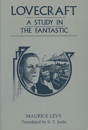 Seller image for LOVECRAFT: A STUDY IN THE FANTASTIC . Translated by S. T. Joshi for sale by Currey, L.W. Inc. ABAA/ILAB