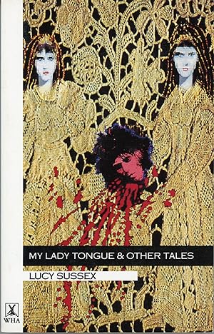Seller image for MY LADY TONGUE & OTHER TALES for sale by Currey, L.W. Inc. ABAA/ILAB