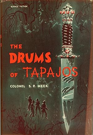 Image du vendeur pour THE DRUMS OF TAPAJOS mis en vente par Currey, L.W. Inc. ABAA/ILAB