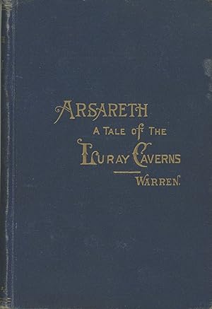 ARSARETH: A TALE OF THE LURAY CAVERNS .