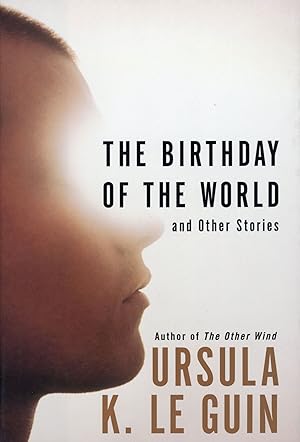 Seller image for THE BIRTHDAY OF THE WORLD AND OTHER STORIES for sale by Currey, L.W. Inc. ABAA/ILAB