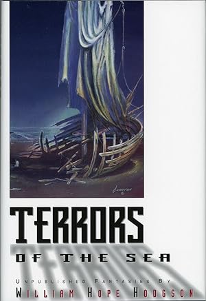 TERRORS OF THE SEA: UNPUBLISHED FANTASIES . Edited by and introduction by Sam Moskowitz.