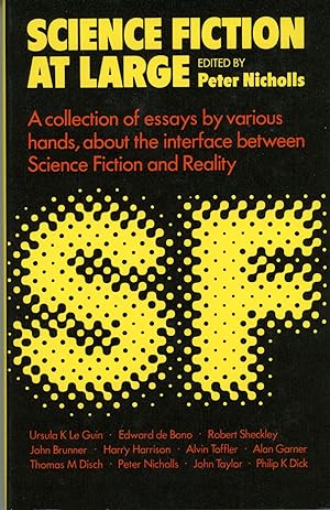 Seller image for SCIENCE FICTION AT LARGE: A COLLECTION OF ESSAYS. ABOUT THE INTERFACE BETWEEN SCIENCE FICTION AND REALITY for sale by Currey, L.W. Inc. ABAA/ILAB
