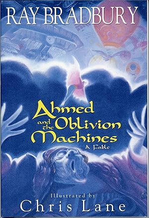 Seller image for AHMED AND THE OBLIVION MACHINES: A FABLE . for sale by Currey, L.W. Inc. ABAA/ILAB