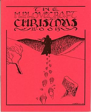 Image du vendeur pour THE H. P. LOVECRAFT CHRISTMAS BOOK . Edited by Susan Michaud mis en vente par Currey, L.W. Inc. ABAA/ILAB