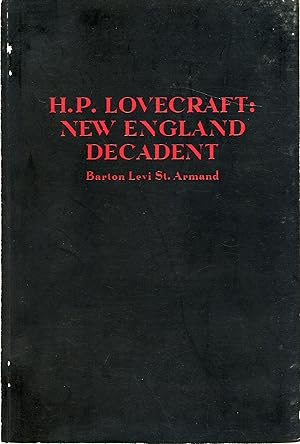 Image du vendeur pour H. P. LOVECRAFT: NEW ENGLAND DECADENT . mis en vente par Currey, L.W. Inc. ABAA/ILAB