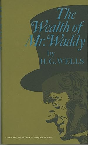 Seller image for THE WEALTH OF MR. WADDY. A NOVEL for sale by Currey, L.W. Inc. ABAA/ILAB