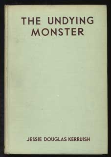 Immagine del venditore per THE UNDYING MONSTER: A TALE OF THE FIFTH DIMENSION . venduto da Currey, L.W. Inc. ABAA/ILAB