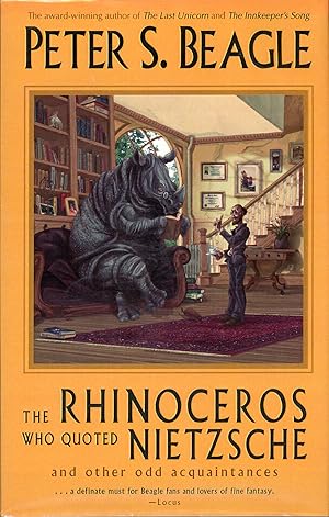 Image du vendeur pour THE RHINOCEROS WHO QUOTED NIETZSCHE AND OTHER ODD ACQUAINTANCES mis en vente par Currey, L.W. Inc. ABAA/ILAB