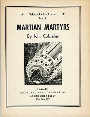 Image du vendeur pour SCIENCE FICTION CLASSICS: MARTIAN MARTYRS, VALLEY OF PRETENDERS, THE MACHINE THAT THOUGHT, THE NEW LIFE, THE VOICE COMMANDS and RHYTHM RIDES THE ROCKET mis en vente par Currey, L.W. Inc. ABAA/ILAB