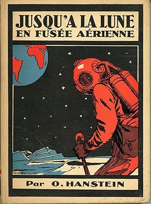 JUSQU'A LA LUNE EN FUSÉE AÉRIENNE . Edition adaptée par Tancrède Vallerey .