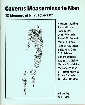 Image du vendeur pour CAVERNS MEASURELESS TO MAN: 18 MEMOIRS OF H. P. LOVECRAFT mis en vente par Currey, L.W. Inc. ABAA/ILAB