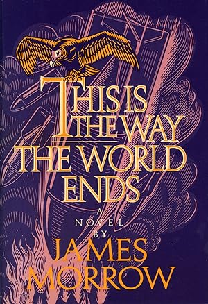 Seller image for THIS IS THE WAY THE WORLD ENDS for sale by Currey, L.W. Inc. ABAA/ILAB