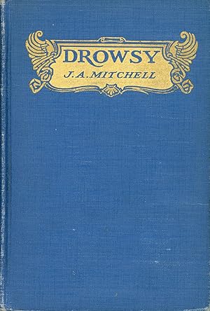 Image du vendeur pour DROWSY mis en vente par Currey, L.W. Inc. ABAA/ILAB