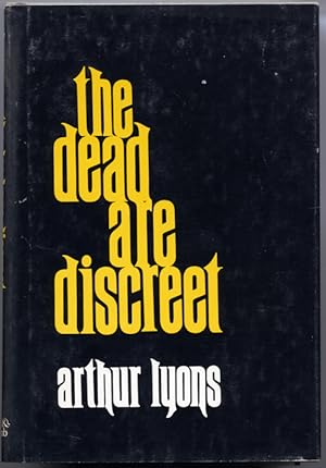 Seller image for THE DEAD ARE DISCREET for sale by Currey, L.W. Inc. ABAA/ILAB