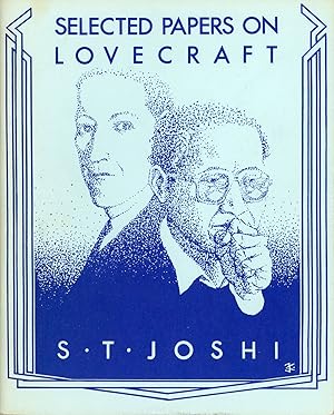 Seller image for SELECTED PAPERS ON LOVECRAFT for sale by Currey, L.W. Inc. ABAA/ILAB