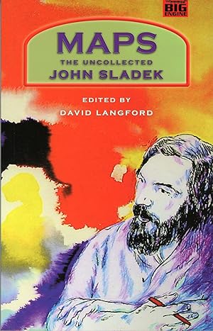Seller image for MAPS: THE UNCOLLECTED JOHN SLADEK. Edited by David Langford for sale by Currey, L.W. Inc. ABAA/ILAB