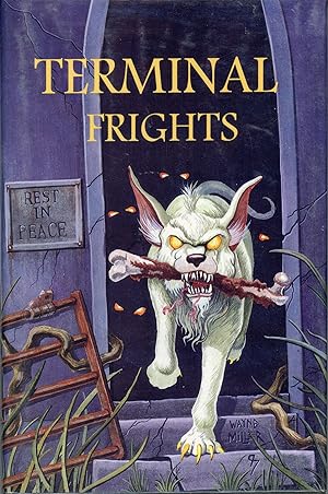 Seller image for TERMINAL FRIGHTS VOLUME ONE for sale by Currey, L.W. Inc. ABAA/ILAB