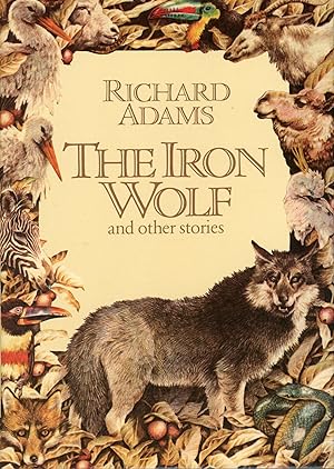 Seller image for THE IRON WOLF AND OTHER STORIES for sale by Currey, L.W. Inc. ABAA/ILAB