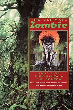 Seller image for THE ULTIMATE ZOMBIE . for sale by Currey, L.W. Inc. ABAA/ILAB