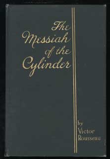 Image du vendeur pour THE MESSIAH OF THE CYLINDER . mis en vente par Currey, L.W. Inc. ABAA/ILAB