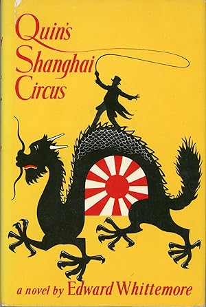 Seller image for QUIN'S SHANGHAI CIRCUS for sale by Currey, L.W. Inc. ABAA/ILAB