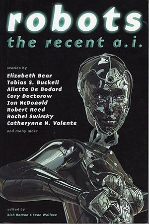 Imagen del vendedor de ROBOTS: THE RECENT A. I. a la venta por Currey, L.W. Inc. ABAA/ILAB