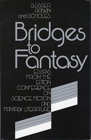 Seller image for BRIDGES TO FANTASY for sale by Currey, L.W. Inc. ABAA/ILAB
