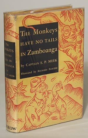 Image du vendeur pour THE MONKEYS HAVE NO TAILS IN ZAMBOANGA. mis en vente par Currey, L.W. Inc. ABAA/ILAB