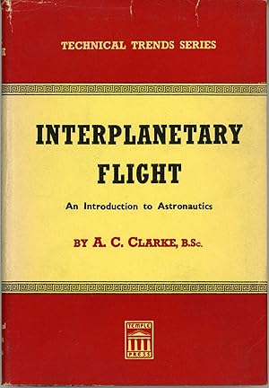 INTERPLANETARY FLIGHT: AN INTRODUCTION TO ASTRONAUTICS .