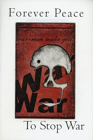 Seller image for FOREVER PEACE TO STOP WAR for sale by Currey, L.W. Inc. ABAA/ILAB
