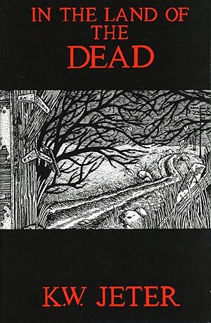 Seller image for IN THE LAND OF THE DEAD for sale by Currey, L.W. Inc. ABAA/ILAB