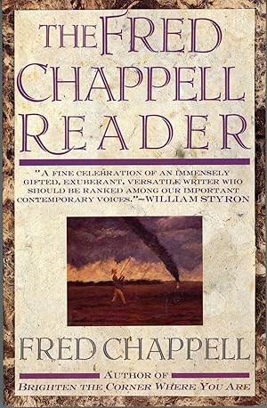 Seller image for THE FRED CHAPPELL READER . Introduction by Dabney Stuart for sale by Currey, L.W. Inc. ABAA/ILAB