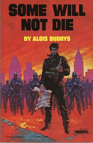 Seller image for SOME WILL NOT DIE . for sale by Currey, L.W. Inc. ABAA/ILAB