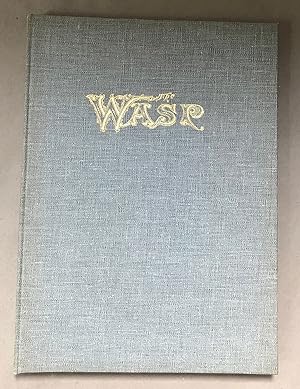 Seller image for THE STING OF THE WASP: POLITICAL & SATIRICAL CARTOONS FROM THE TRUCULENT EARLY SAN FRANCISCO WEEKLY, with an Introduction & Comments by Kenneth M. Johnson for sale by Currey, L.W. Inc. ABAA/ILAB