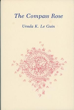 Seller image for THE COMPASS ROSE: SHORT STORIES . for sale by Currey, L.W. Inc. ABAA/ILAB