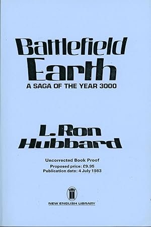 Image du vendeur pour BATTLEFIELD EARTH: A SAGA OF THE YEAR 3000 mis en vente par Currey, L.W. Inc. ABAA/ILAB