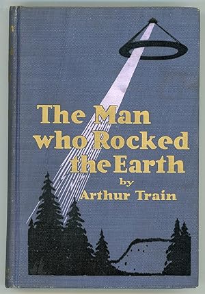 Image du vendeur pour THE MAN WHO ROCKED THE EARTH . mis en vente par Currey, L.W. Inc. ABAA/ILAB